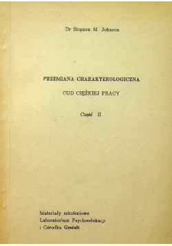 Przemiana charakterologiczna Cud ciężkiej pracy Część II