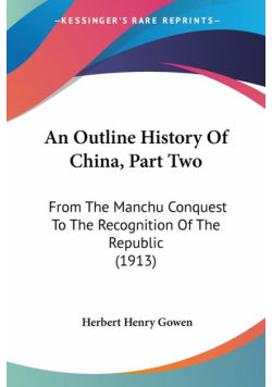 An Outline History Of China, Part Two