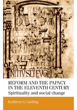Reform and the papacy in the eleventh century