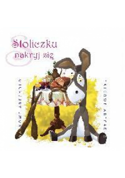 Bajkowe Abecadło - Stoliczku nakryj się audiobook