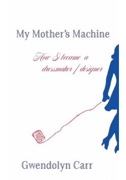 My Mother's Machine