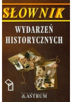 Słownik wydarzeń historycznych