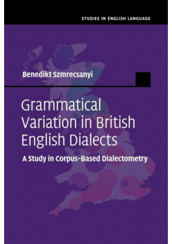 Grammatical Variation in British English             Dialects