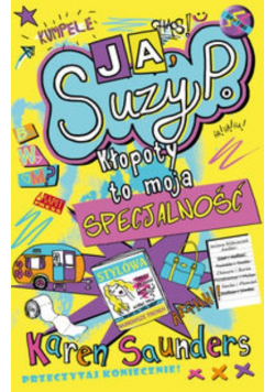 Ja Suzy P Kłopoty to moja specjalność