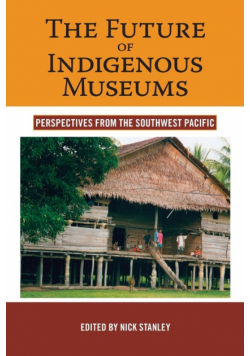 The Future of Indigenous Museums