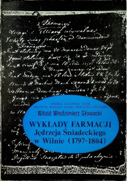 Wykłady farmacji Jędrzeja Śniadeckiego w Wilnie 1979 - 1804