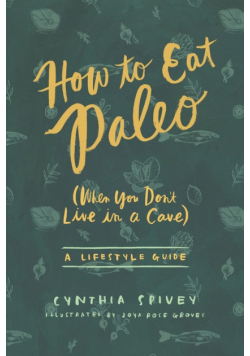 How to Eat Paleo
