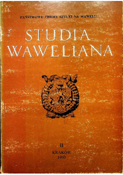 Studia Waweliana II