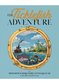 The Ticklefish Adventure