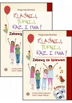 Klaśnij, tupnij, raz i dwa! Zabawy ze śpiewem + CD