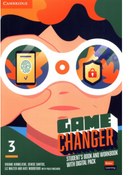 Game Changer Level 3 Student's Book and Workbook with Digital Pack
