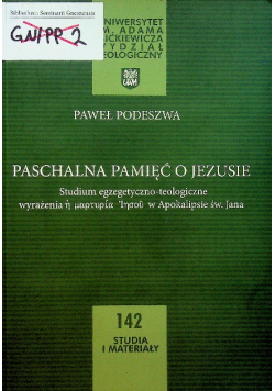 Paschalna pamięć o Jezusie