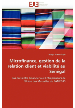 Microfinance, gestion de la relation client et viabilité au sénégal