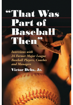 "that Was Part of Baseball Then"