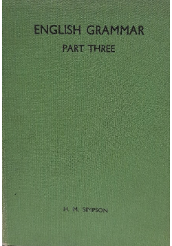 Elements of English Grammar. Part Three, 1946 r.