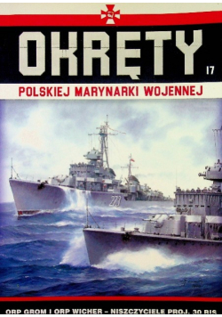 Okręty Polskiej Marynarki Wojennej Tom 17