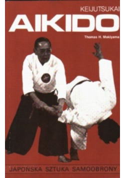 Keijutsukai Aikido  Japońska sztuka samoobrony