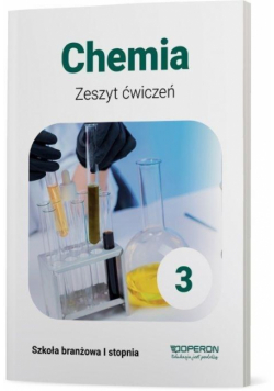 Chemia SBR 3 Zeszyt ćwiczeń OPERON