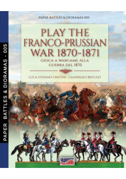 Play the Franco-Prussian war 1870-1871