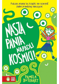 Naszą Panią napadli kosmici