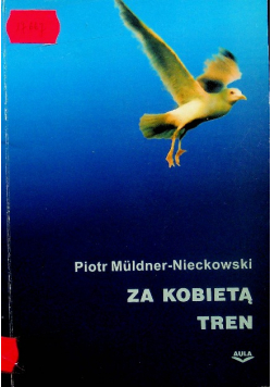 Za kobietą tren