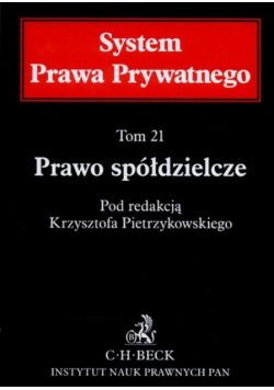 System Prawa Prywatnego tom 21 Prawo Spółdzielcze