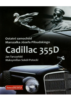 Cadillac 355D Ostatni samochód Marszałka Józefa  Piłsudskiego