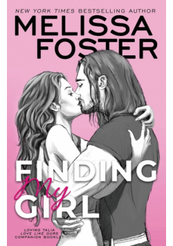Finding My Girl / Loving Talia (Love Like Ours Companion Booklet)