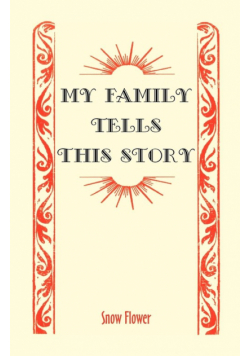 My Family Tells This Story