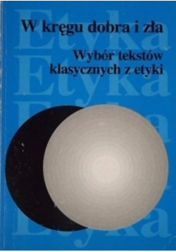 W kręgu dobra i zła