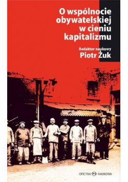 O wspólnocie obywatelskiej w cieniu kapitalizmu