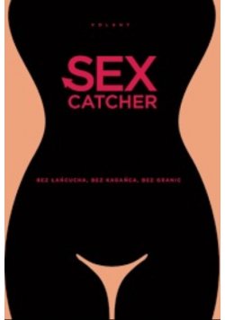 Sex catcher