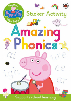 Peppa Pig: Practise with Peppa: Amazing Phonics
