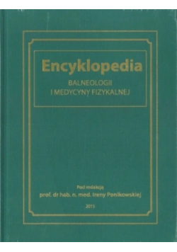 Encyklopedia Balneologii i medycyny fizykalnej
