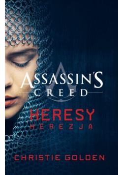 Assassin's Creed: Heresy. Herezja