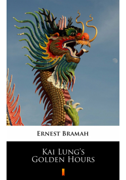 Kai Lung’s Golden Hours
