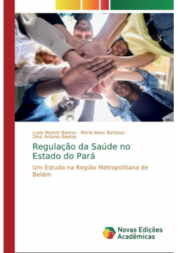 Regulação da Saúde no Estado do Pará