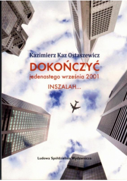 Dokończyć jedenastego września 2001 INSZALAH