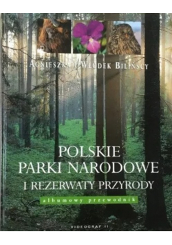 Polskie parki narodowe i rezerwaty przyrody