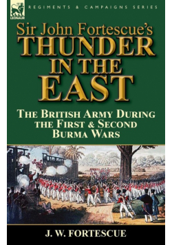 Sir John Fortescue's Thunder in the East