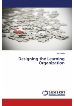Designing the Learning Organization