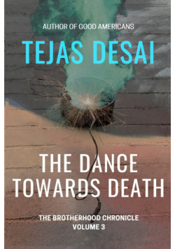 The Dance Towards Death
