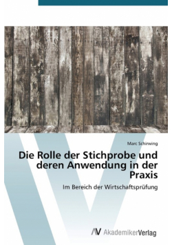 Die Rolle der Stichprobe und deren Anwendung in der Praxis