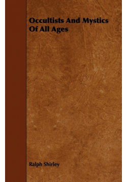 Occultists and Mystics of all Ages