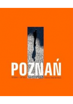 Poznań Widoki i detale