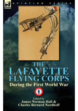 The Lafayette Flying Corps-During the First World War