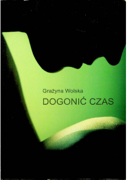 Dogonić czas