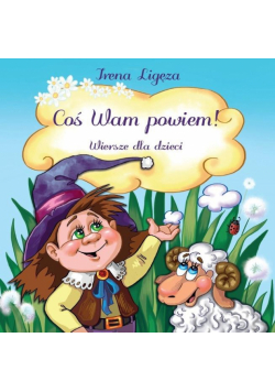 Coś Wam powiem!