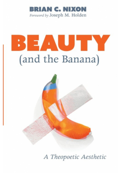 Beauty (and the Banana)