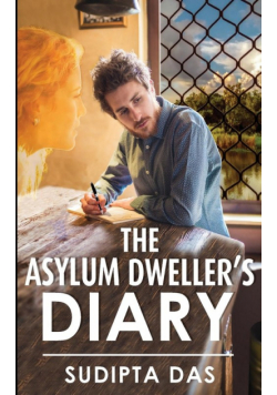 The Asylum Dweller's Diary